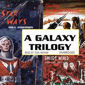 «A Galaxy Trilogy, Vol. 1» by George Henry Smith,Stanton A. Coblentz,Poul Anderson