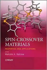 Spin-Crossover Materials: Properties and Applications (Repost)