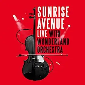 Sunrise Avenue - Live With Wonderland Orchestra (2021) [Official Digital Download 24/96]