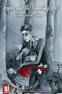 «Kafka and the travelling doll» by Jordi Sierra I Fabra