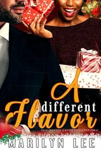 «A Different Flavor» by Marilyn Lee
