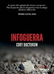 Cory Doctorow - Infoguerra