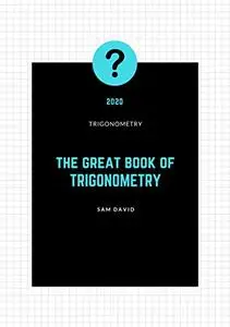 The great book of TRIGONOMETRY