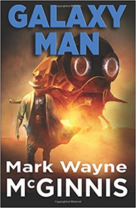 Galaxy Man - Mark Wayne McGinnis