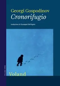 Georgi Gospodinov - Cronorifugio