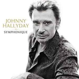 Johnny Hallyday - Johnny Hallyday Symphonique (2023) [Official Digital Download 24/96]