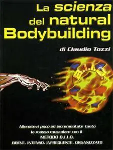 Claudio Tozzi - La scienza del natural bodybuilding (2010) [Repost]