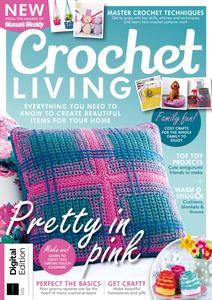 Crochet Living - 4th Edition - January 2024