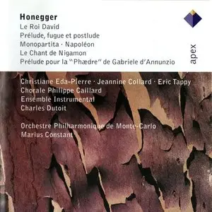 Honegger - Le Roi David (Charles Dutoit, Marius Constant) (2005)