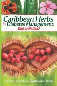 Caribbean Herbs for Diabetes Management: Fact or Fiction?