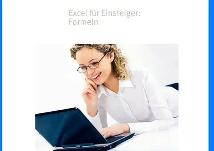 Excel für Einsteiger - Formeln - Martin Althaus