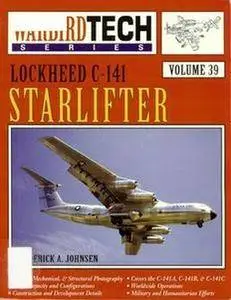 Lockheed C-141 Starlifter (Warbird Tech Series 39) (Repost)