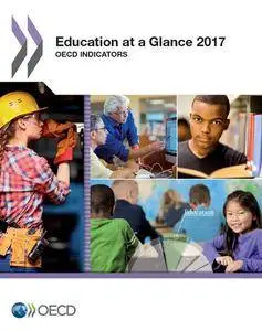 "Education at a Glance 2017: OECD Indicators"