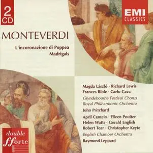 John Pritchard, Raymond Leppard - Monteverdi: Coronation of Poppea & Madrigals (2000)