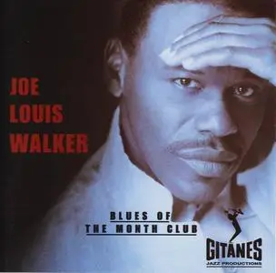 Joe Louis Walker - Blues Of The Month Club (1995)