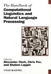 The Handbook of Computational Linguistics and Natural Language Processing (Repost)