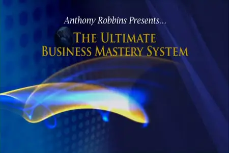 Anthony Robbins & Chet Holmes - Ultimate Business Mastery System [repost]