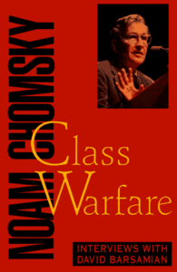 Class Warfare: Interviews with David Barsamian by Noam Chomsky