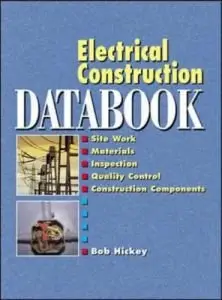  Robert B. Hickey, Bob Hickey, "Electrical Construction Databook"  (Repost) 