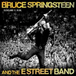 Bruce Springsteen & The E Street Band - 2009-11-10 Quicken Loans Arena, Cleveland, OH (2022) [Official Digital Download]