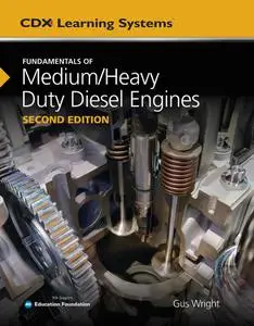 Fundamentals of Medium/Heavy Duty Diesel Engines, 2nd Edition