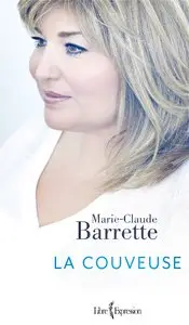 Marie-Claude Barrette, "La couveuse"