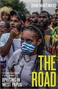 The Road: Uprising in West Papua