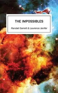«The Impossibles» by Laurence Janifer, Randall Garrett