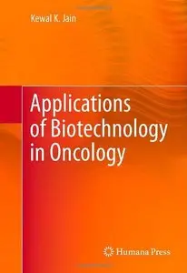 Applications of Biotechnology in Oncology