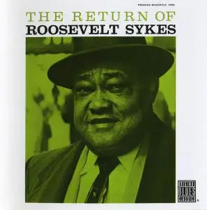Roosevelt Sykes - The Return of Roosevelt Sykes (1960) [Reissue 1992]