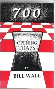 700 Opening Traps