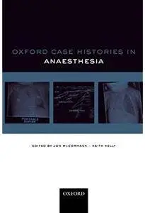 Oxford Case Histories: Anaesthesia [Repost]