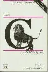 Using C on the UNIX System (Nutshell Handbooks)
