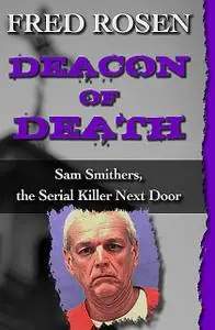 «Deacon of Death» by Fred Rosen