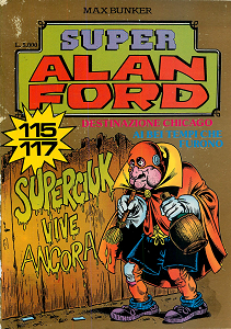 Super Alan Ford Serie Oro - Volume 39 - Numeri 115, 116, 117