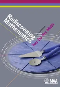 Rediscovering Mathematics: You Do the Math