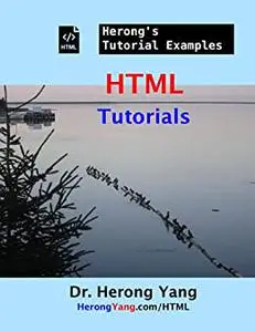 HTML Tutorials - Herong's Tutorial Examples