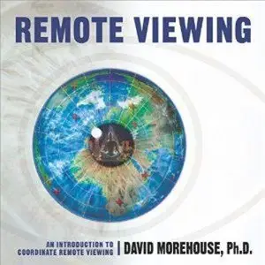 Remote Viewing: An Introduction to Coordinate Remote Viewing