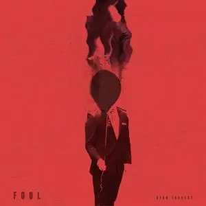 Ryan Taubert - Fool (2019)