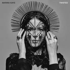 Marina Kaye - Twisted (2020)