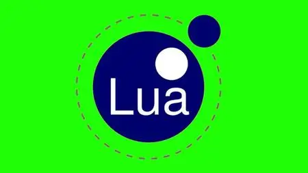 Lua Programming: Complete Course [2020] (Updated 12/2019)