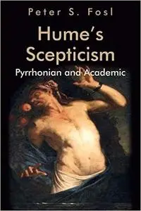 Hume's Scepticism: Pyrrhonian and Academic
