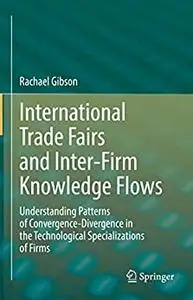 International Trade Fairs and Inter-Firm Knowledge Flows