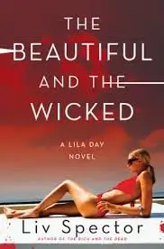Liv Spector - The Beautiful and the Wicked