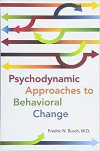 Psychodynamic Approaches to Behavioral Change