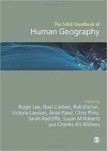 The SAGE Handbook of Human Geography, 2v