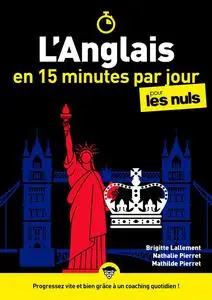 Brigitte Lallement, Nathalie Pierret-Lallement, Mathilde Pierret, "L'anglais en 15 minutes par jour pour les nuls"
