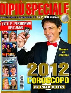 Di Più SPECIALE - I Fatti e i Personaggi dell'anno + Oroscopo 2012