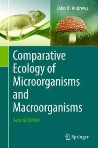 Comparative Ecology of Microorganisms and Macroorganisms, Second Edition