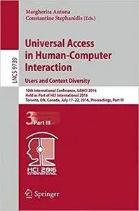 Universal Access in Human-Computer Interaction. Users and Context Diversity: 10th International Conference, Part III